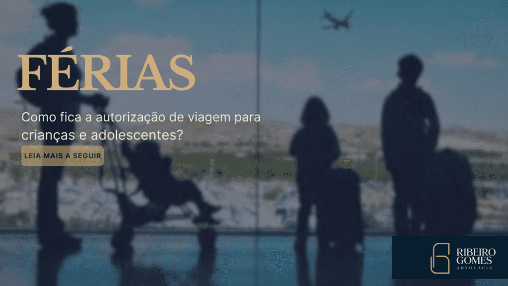 Leia mais sobre o artigo As crianças vão viajar e os pais não – como providenciar a autorização de viagem?