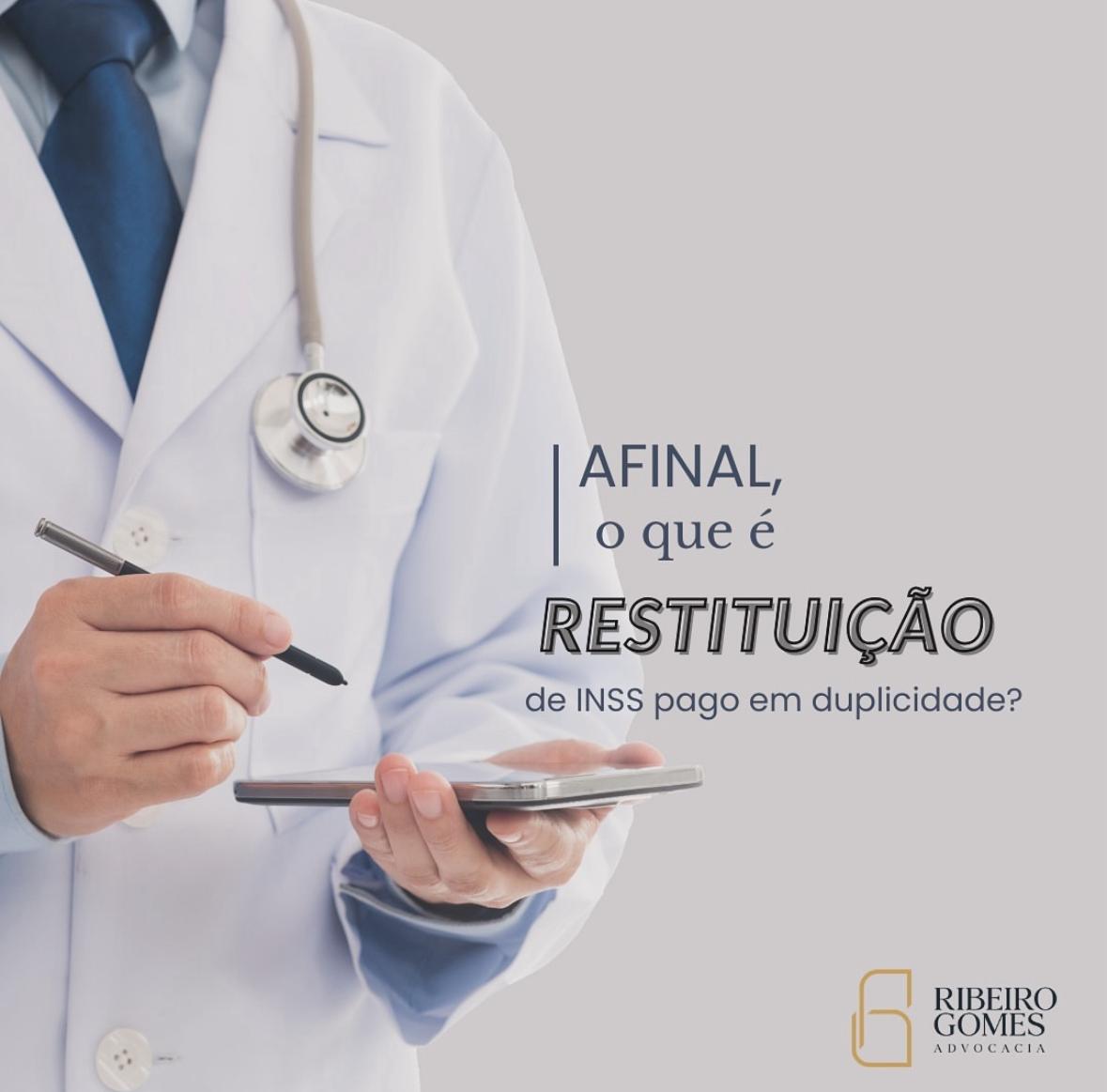 No momento, você está visualizando Afinal, o que é RESTITUIÇÃO de INSS pago em duplicidade?